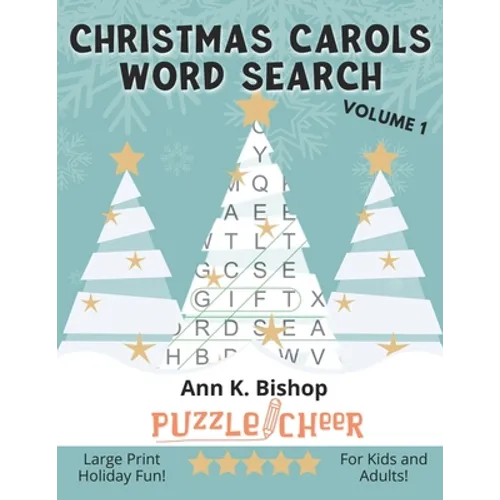 Christmas Carols Word Search, Vol 1: Large Print Holiday Puzzle Fun for Kids and Adults