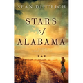 Stars of Alabama: A Novel by "Sean of the South"