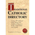 Official Traditional Catholic Directory: Listing All Traditional Latin Masses and Traditional Resources for the United States and Canada