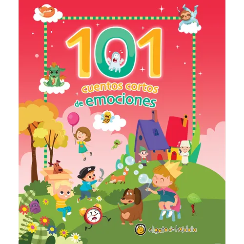 101 Cuentos Cortos de Emociones / 101 Short Stories about Emotions