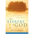 For Seekers Of God