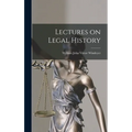 Lectures on Legal History