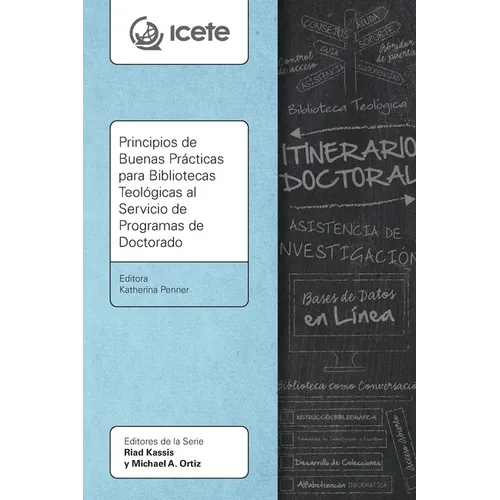 Principios de Buenas Prácticas para Bibliotecas Teológicas al Servicio de Programas de Doctorado