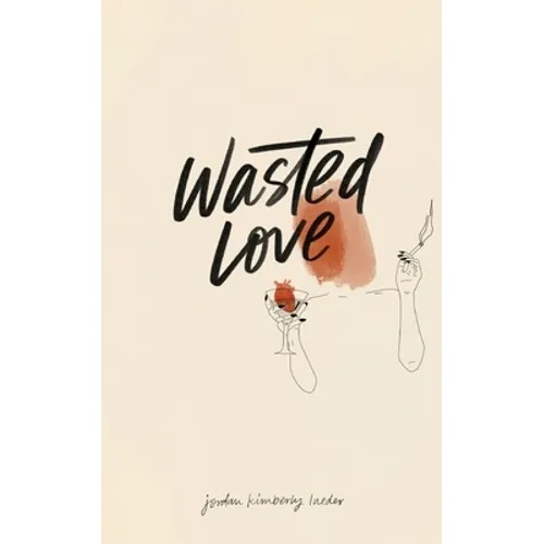 Wasted Love