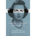 Flannery O' Connor's Radical Reality