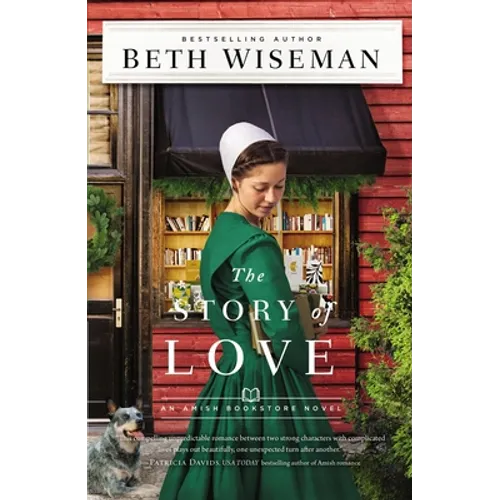 The Story of Love: Small-Town, Second Chance Romance