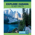 Explore Canada: 12 Key Facts