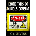 Erotic Tales of Dubious Consent