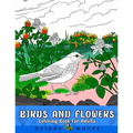 Birds And Flowers Coloring Book: Flowers And Birds Coloring Book For Adults