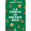 La Ciencia de Hacerse Rico / The Science of Getting Rich