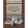 Grant E. Hayes and Ronald J. McDonald, Petitioners, V. United States of America. U.S. Supreme Court Transcript of Record with Supporting Pleadings