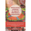 Interacciones artísticas en espacios educativos