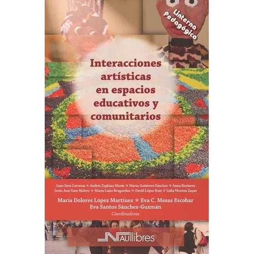 Interacciones artísticas en espacios educativos