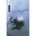 A Killing Snow