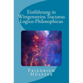 Einführung in Wittgensteins Tractatus Logico-Philosophicus