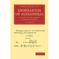 Diophantos of Alexandria: A Study in the History of Greek Algebra