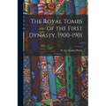 The Royal Tombs of the First Dynasty, 1900-1901; v.2