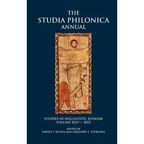 Studia Philonica Annual XXIV, 2012