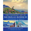 The Visionary Art of Nicholas Roerich: A Messenger of Beauty