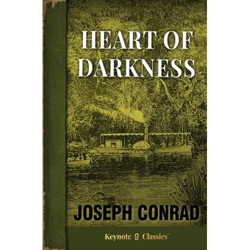 Heart of Darkness (Annotated Keynote Classics)