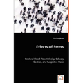 Effects of Stress - Cerebral Blood Flow Velocity, Salivary Cortisol, and Subjective State