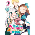 My Next Life as a Villainess: All Routes Lead to Doom! (Manga) Vol. 12