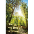 Doing My Best to Shine