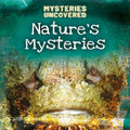 Nature's Mysteries
