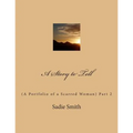 A Story to Tell: (A Portfolio of a Scarred Woman) Part 2