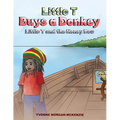 Little T Buys a Donkey - Little T and the Honey Bee