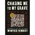 Chasing Me to My Grave: An Artist's Memoir of the Jim Crow South