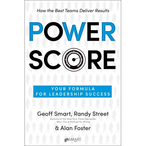 Power Score: Your Formula for Leadership Success