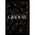 God's Gift for the Graduate NKJV: Biblical Wisdom and Bible Verses (a 52-Day Devotional) - The Perfect Christian Graduation Gifts to Celebrate Your Gr