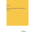 The Twenty-Sixth Report of the Committee of Visitors
