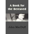 A Book for the Bereaved