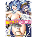 Dungeon Builder: The Demon King's Labyrinth Is a Modern City! (Manga) Vol. 9