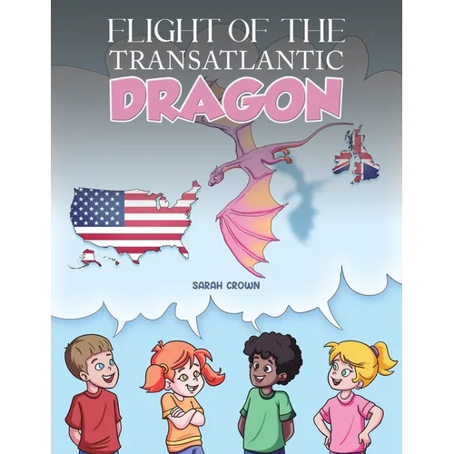 Flight of the Transatlantic Dragon