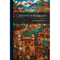 Ensayos Y Bosquejos