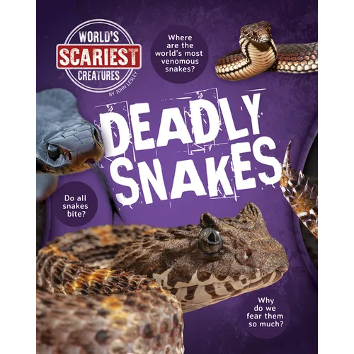 Deadly Snakes