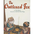 The Outfoxed Fox: Based on a Japanese Kyogen