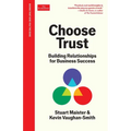 Choose Trust: Building Relationships for Business Success