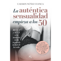 Autentica Sensualidad Comienza a Los 50, La