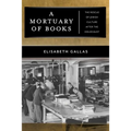 A Mortuary of Books: The Rescue of Jewish Culture After the Holocaust