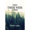 Then there were three: Three strangers, three stories and cold Diwali nights...