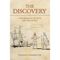 The Discovery: A Pilgrimage of Gifts and Treasures