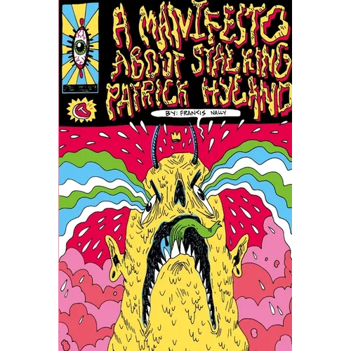 A Manifesto About Stalking Patrick Hyland