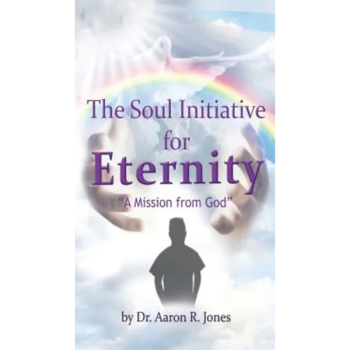 The Soul Initiative for Eternity - Paperback