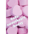 baby, sweetheart, honey