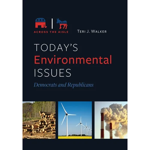 Today's Environmental Issues: Democrats and Republicans