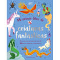 Mi Primer Libro de Criaturas Fantásticas (Bedtime Book of Magical Creatures)